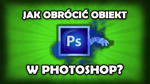 Jak obrócić obraz w Photoshopie i uniknąć typowych błędów Jak obrócić obraz w Photoshopie i uniknąć typowych błędów